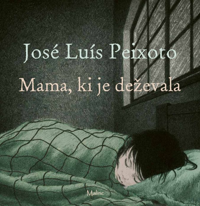 José Luís Peixoto: Mama, ki je deževala