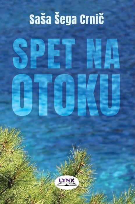 Saša Šega Crnič: Spet na otoku