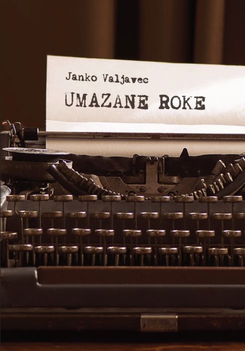 Janko Valjavec: Umazane roke