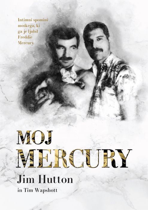 Jim Hutton, Tim Wapshott: Moj Mercury