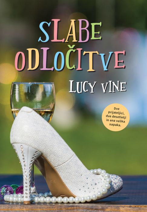 Lucy Vine: Slabe odločitve