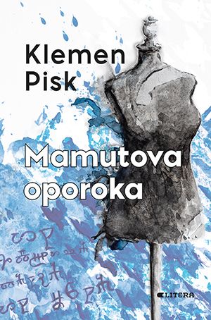 Klemen Pisk: Mamutova oporoka