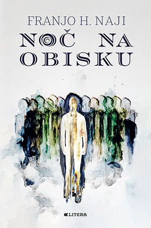 Franjo H. Naji: Noč na obisku