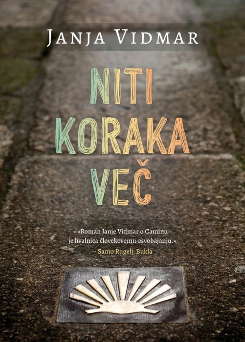 Janja Vidmar: Niti koraka več