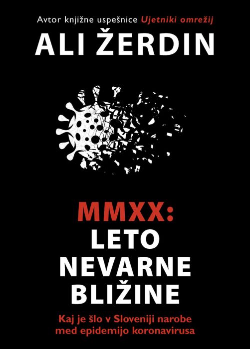 Ali Žerdin: MMXX: Leto nevarne bližine