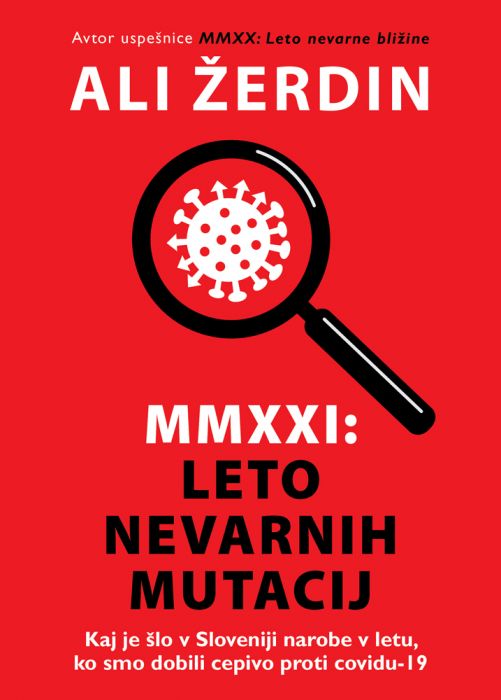 Ali Žerdin: MMXXI: Leto nevarnih mutacij