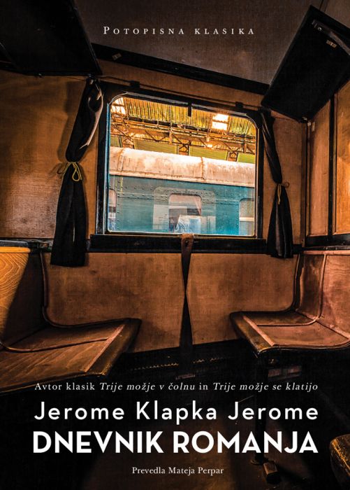 Jerome Klapka Jerome: Dnevnik romanja