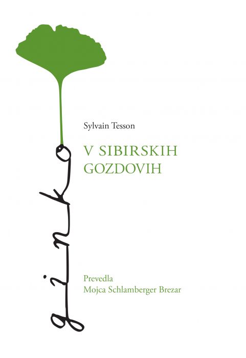 Sylvain Tesson: V sibirskih gozdovih