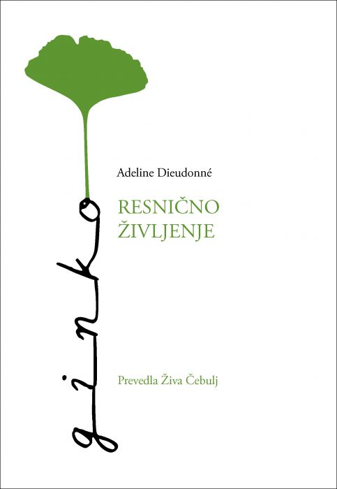 Adeline Dieudonné: Resnično življenje