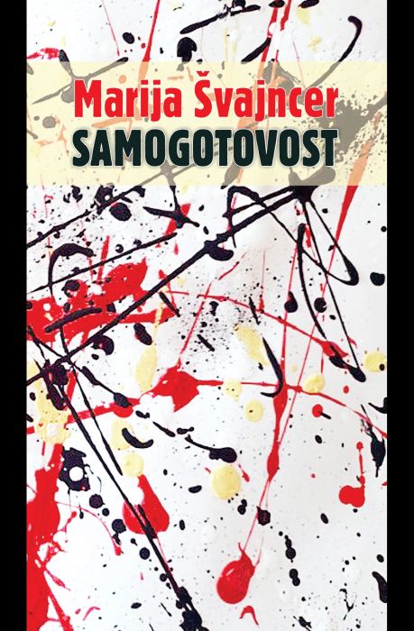 Marija Švajncer: Samogotovost