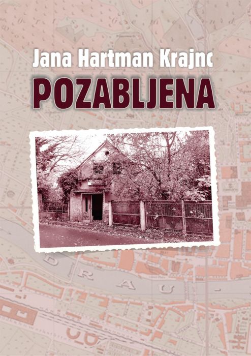 Jana Hartman Krajnc: Pozabljena