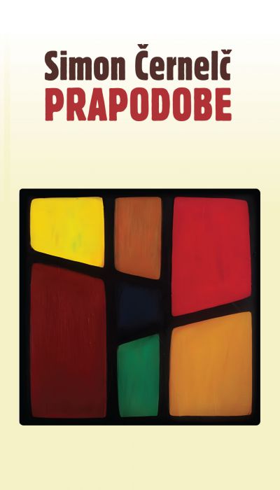 Simon Černelč: Prapodobe