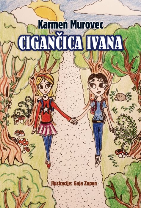 Karmen Murovec: Cigančica Ivana