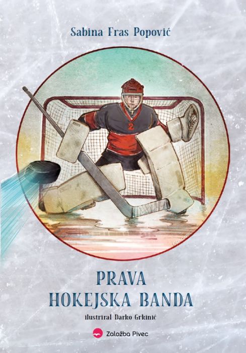 Sabina Fras Popović: Prava hokejska banda