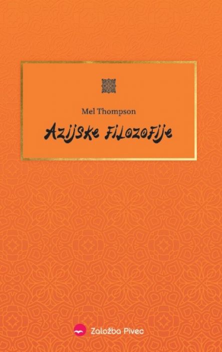 Mel Thompson: Azijske filozofije