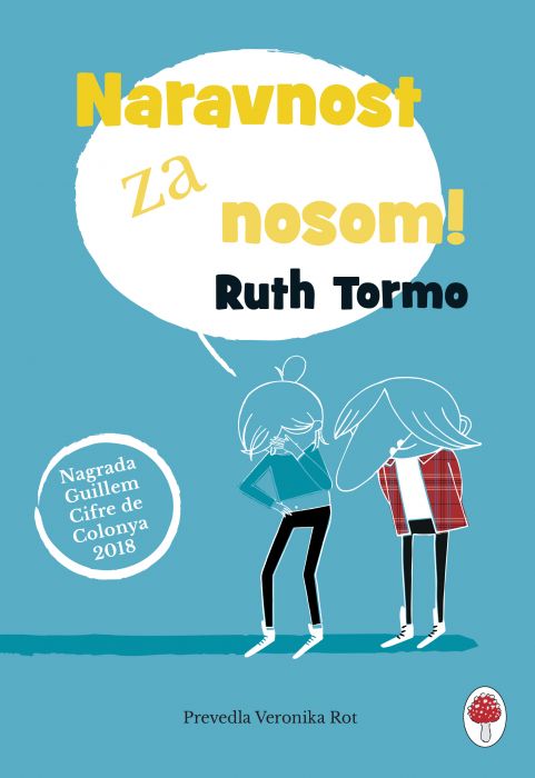 Ruth Tormo: Naravnost za nosom!