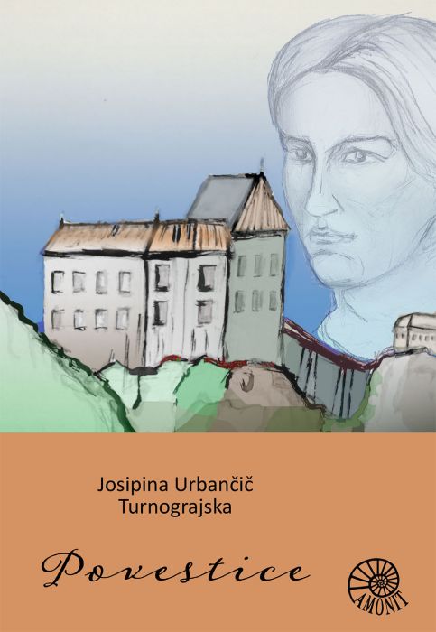 Josipina Urbančič Turnograjska: Povestice