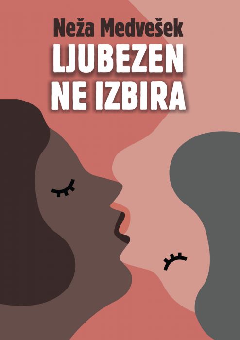 Neža Medvešek: Ljubezen ne izbira