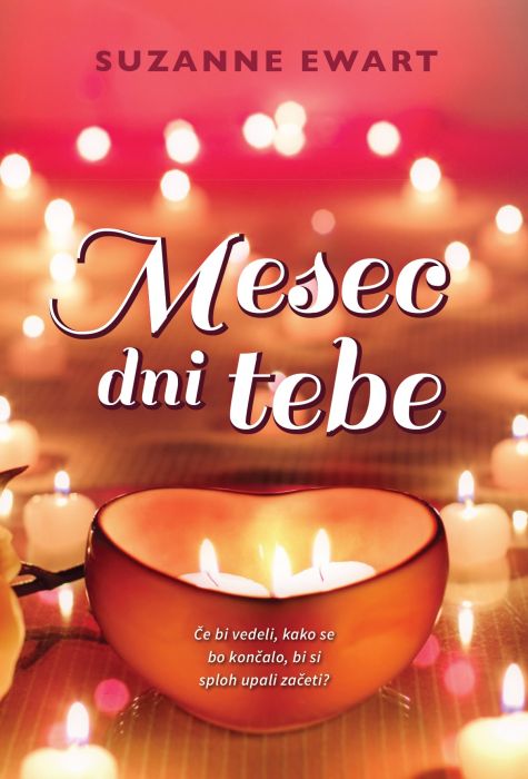 Suzanne Ewart: Mesec dni tebe