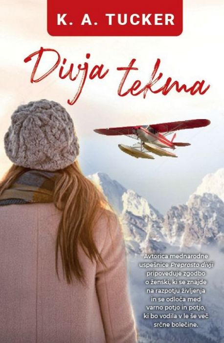 K. A. Tucker: Divja tekma