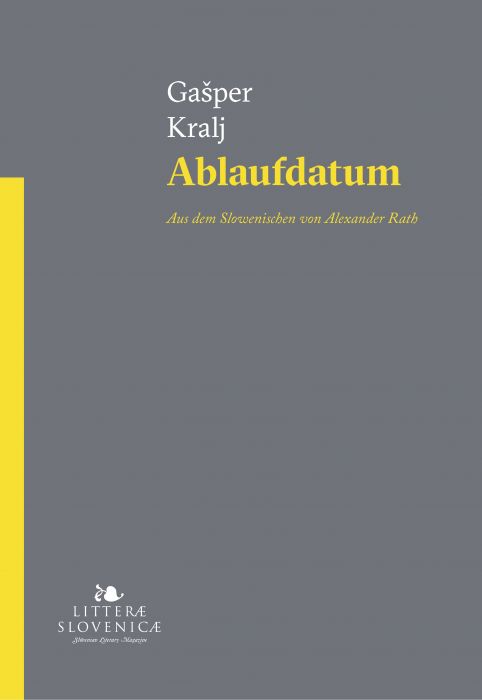 Gašper Kralj: Ablaufdatum