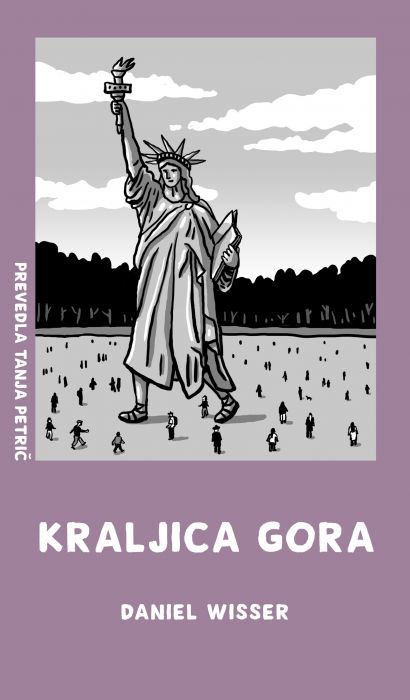 Daniel Wisser: Kraljica Gora Daniel Wisser: Kraljica Gora