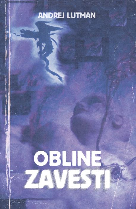 Andrej Lutman: Obline zavesti Andrej Lutman: Obline zavesti