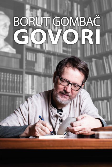 Borut Gombač: Govori Borut Gombač: Govori