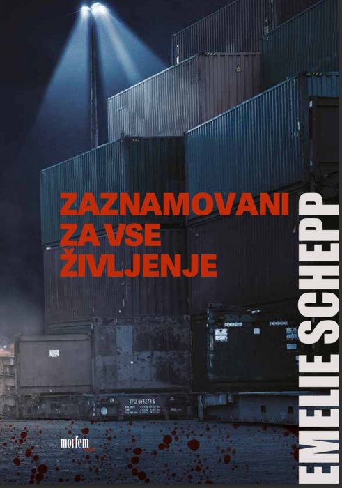 Zaznamovani za vse življenje