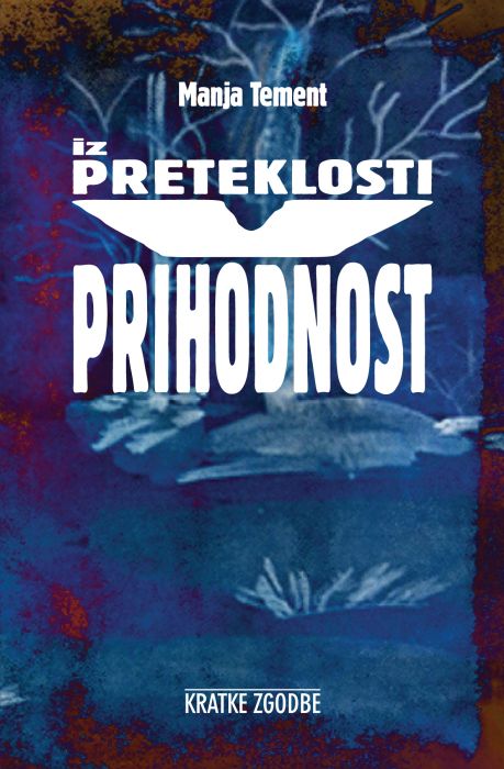 Iz preteklosti v prihodnost