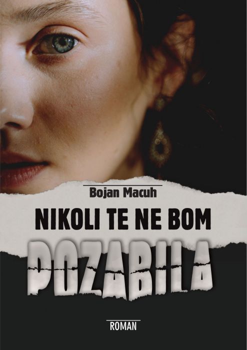 Nikoli te ne bom pozabila