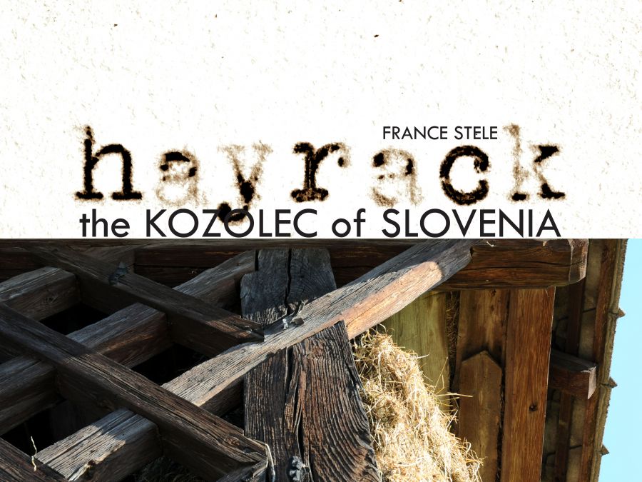 France Stele: HAYRACK - the Kozolec of Slovenia