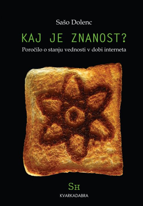 Sašo Dolenc: Kaj je znanost?