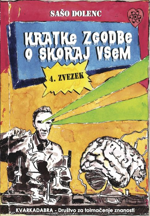 Sašo Dolenc: Kratke zgodbe o skoraj vsem: 4. zvezek