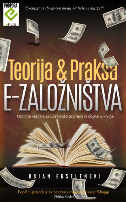 Bojan Ekselenski: Teorija & praksa e-založništva