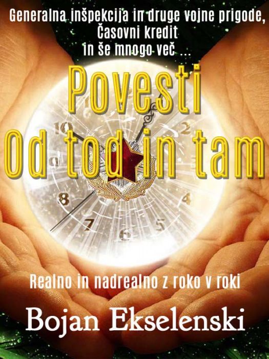 Bojan Ekselenski: Povesti od tod in tam