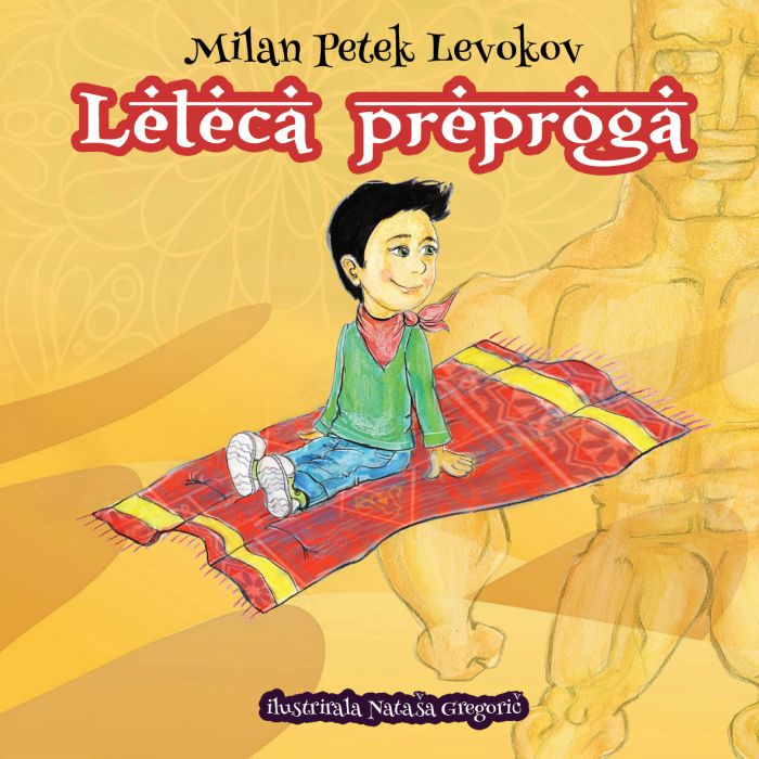 Milan Petek Levokov: Leteča preproga