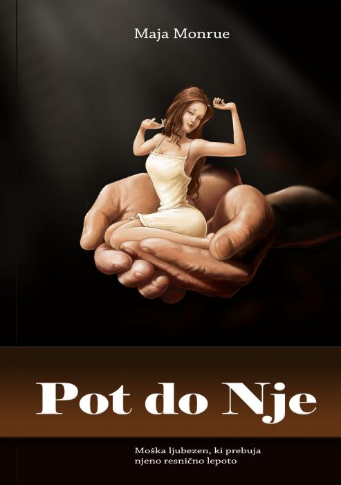 Maja Monrue: Pot do Nje