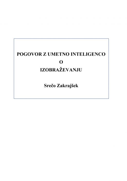 Srečo Zakrajšek: Pogovor z umetno inteligenco o izobraževanju