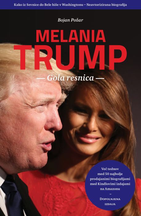 Bojan Požar, Igor Omerza: Melania Trump - Gola resnica