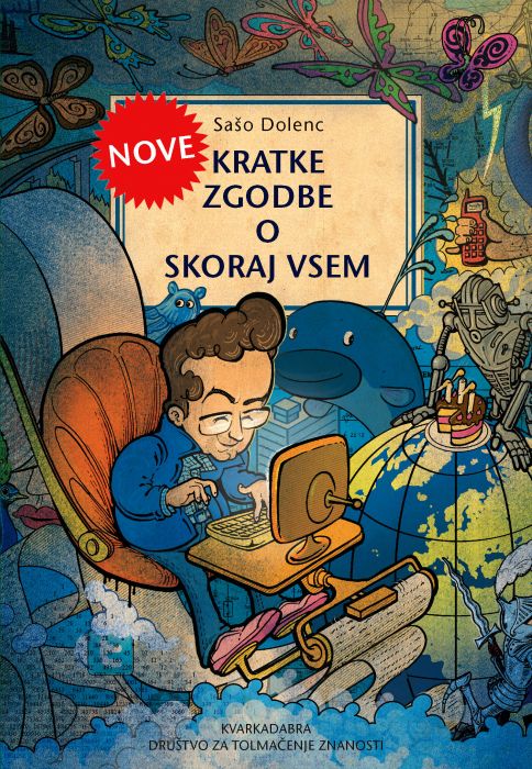 Sašo Dolenc: Nove kratke zgodbe o skoraj vsem: o možganih, idejah in ljudeh