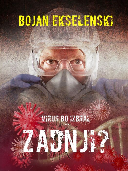 Bojan Ekselenski: Zadnji?