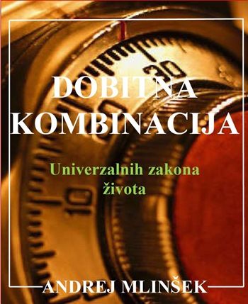 Andrej Mlinšek: Dobitna kombinacija