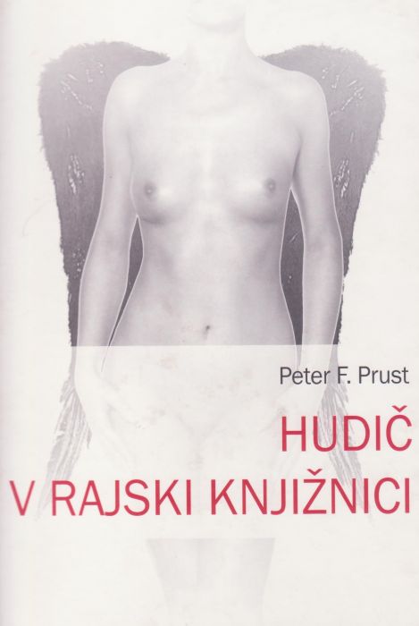 Peter F. Prust: Hudič v rajski knjižnici