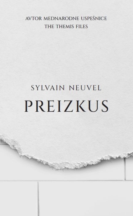 Sylvain Neuvel: Preizkus