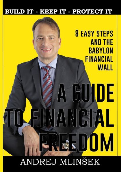 Andrej Mlinšek: A Guide to Financial Freedom