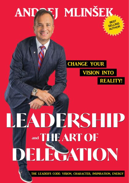 Andrej Mlinšek: Leadership and the art of delegation