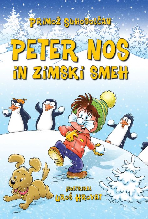 Primož Suhodolčan: Peter Nos in zimski smeh