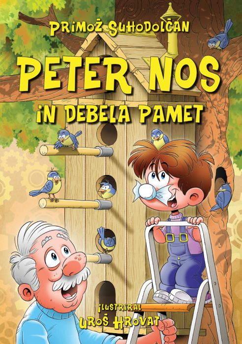 Primož Suhodolčan: Peter Nos in debela pamet