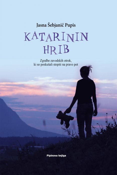 Jasna Šebjanič Pupis: KATARININ HRIB